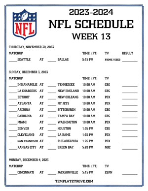 Printable 2023-24 NFL Schedule Week 13 - Pacific Times