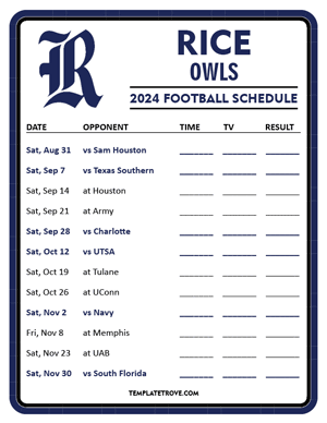 Rice Owls

 Football 2024
 Printable Schedule - Style 3