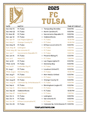   FC Tulsa 2025
 Printable Soccer Schedule
