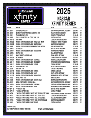 Printable 2025
 NASCAR Xfinity Series Schedule - Pacific Times