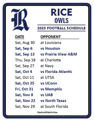 Rice Owls

 Football 2025
 Printable Schedule